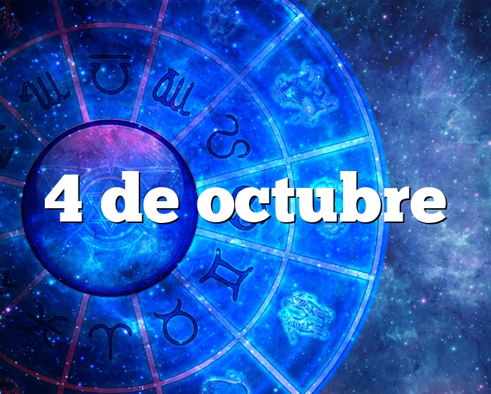 4 de octubre horóscopo y personalidad - 4 de octubre signo del zodiaco - Que Signo Es El 4 De Octubre